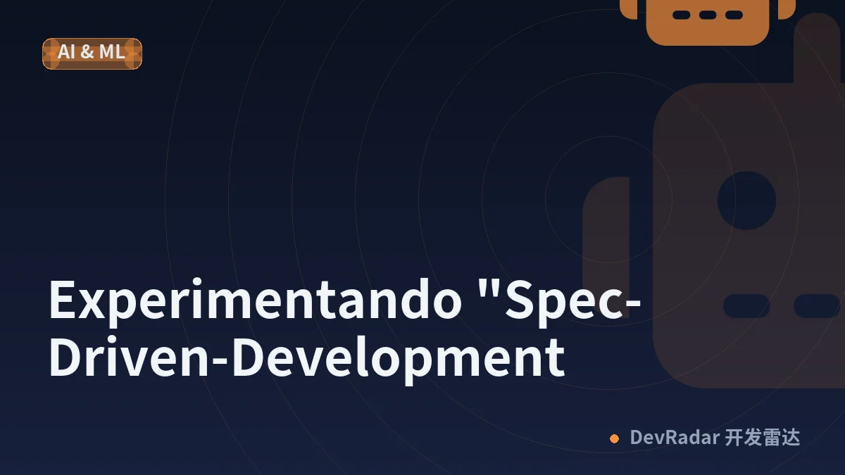 Experimentando "Spec-Driven-Development"