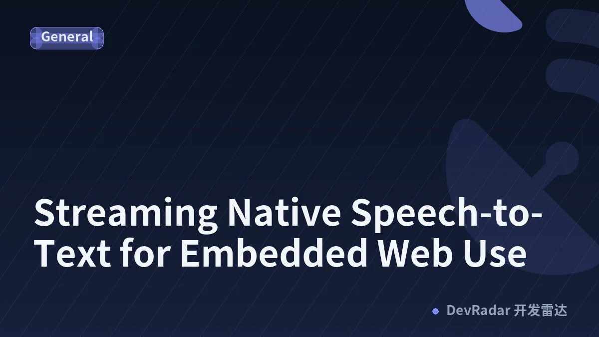 Streaming Native Speech-to-Text for Embedded Web Use