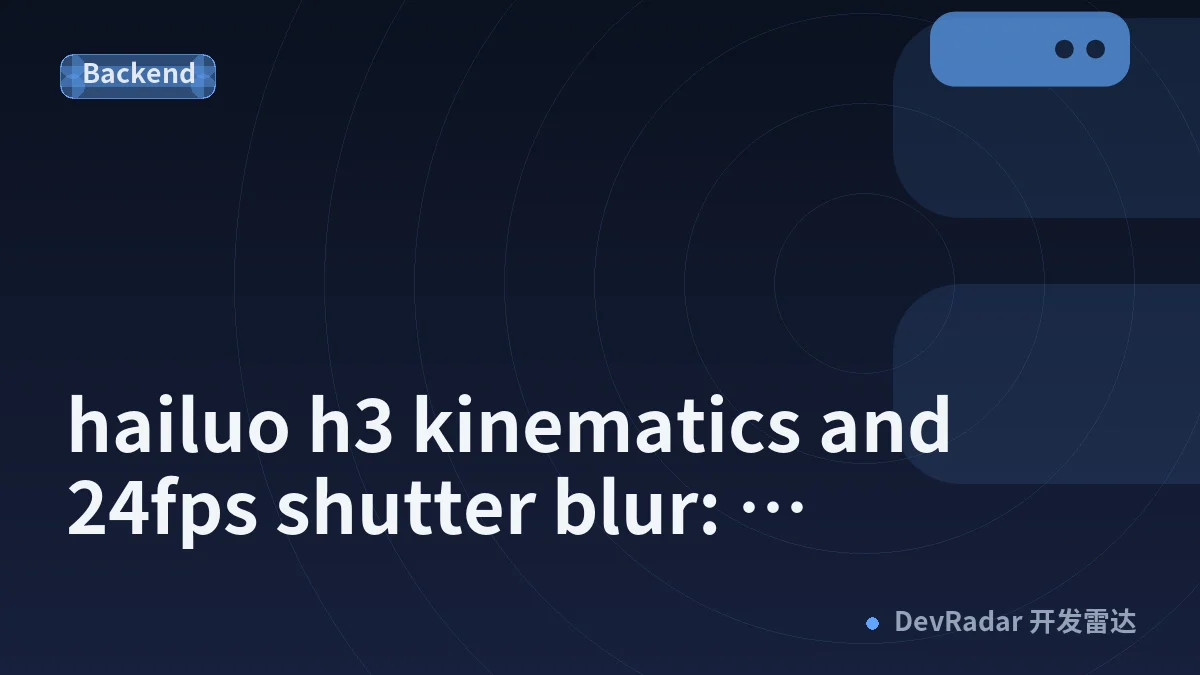 hailuo h3 kinematics and 24fps shutter blur: engineering zero-idle-ram postgresql synthesis queues for shadow's cybernetic dark studio
