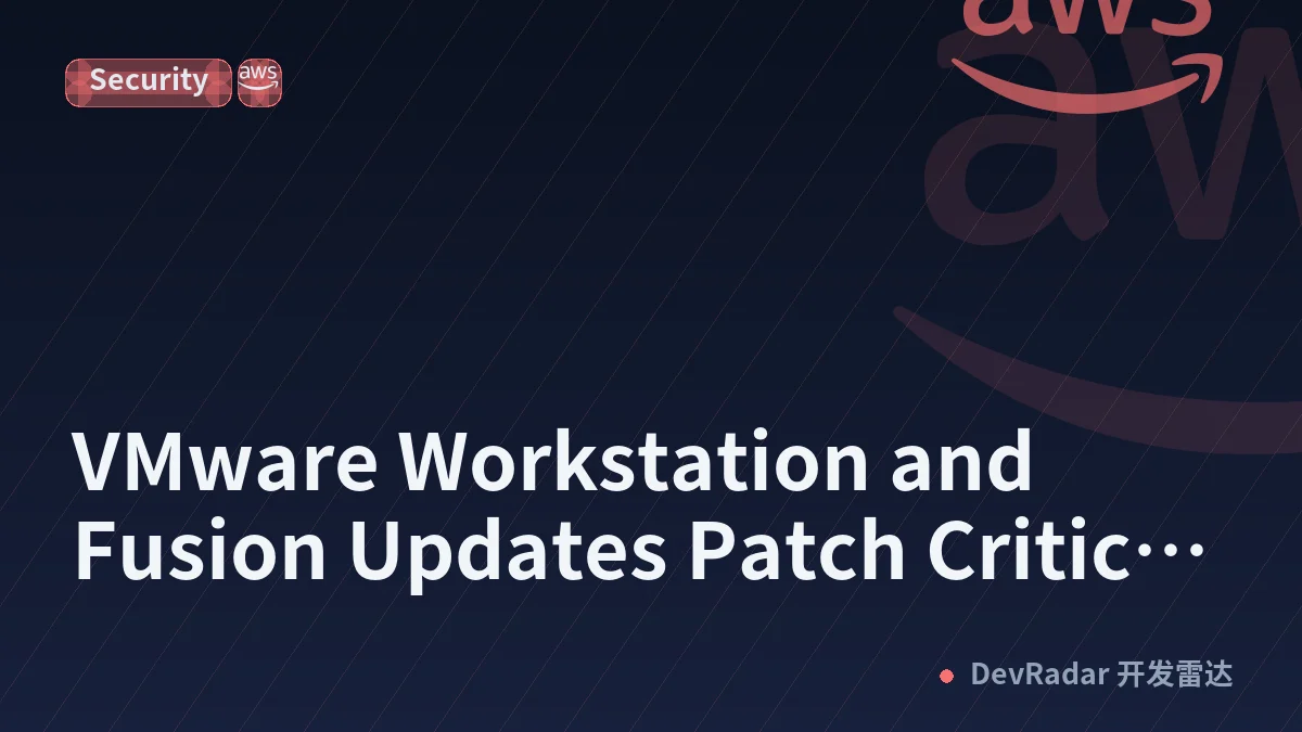 VMware Workstation and Fusion Updates Patch Critical Vulnerability