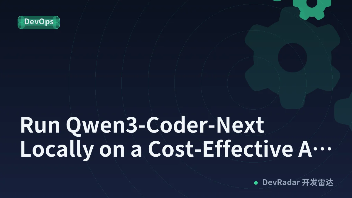 Run Qwen3-Coder-Next Locally on a Cost-Effective AI Home PC with llama.cpp
