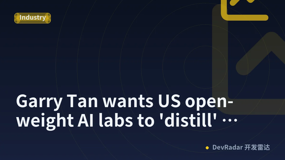 Garry Tan wants US open-weight AI labs to 'distill' frontier models, too