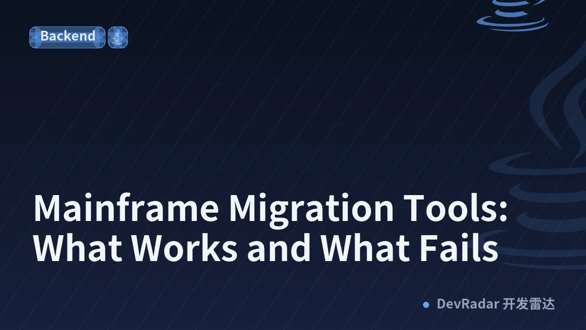 Mainframe Migration Tools: What Works and What Fails