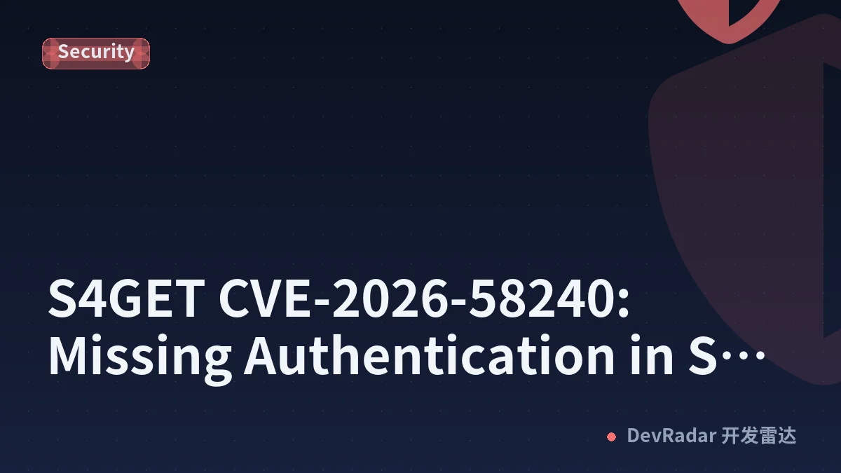 S4GET CVE-2026-58240: Missing Authentication in SAP Message Server Enables Cluster-Wide RCE