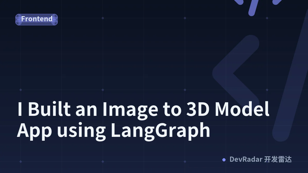 I Built an Image to 3D Model App using LangGraph