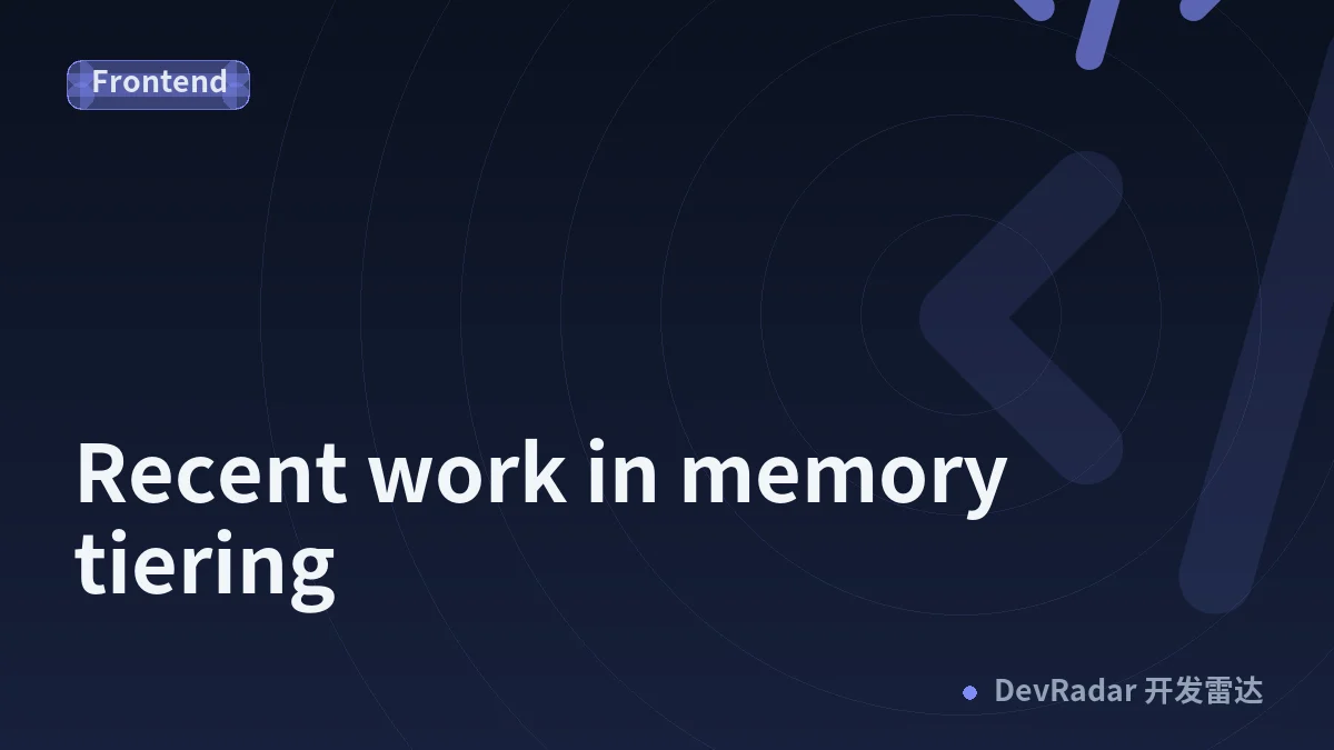 [$] Recent work in memory tiering
