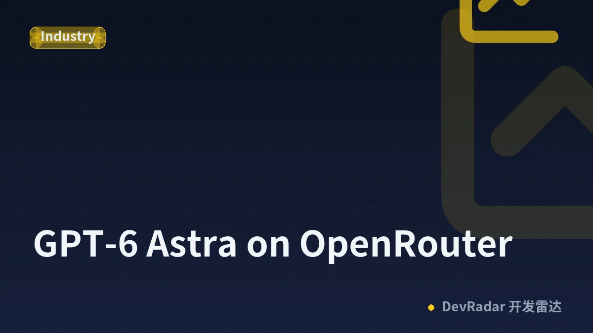 GPT-6 Astra on OpenRouter