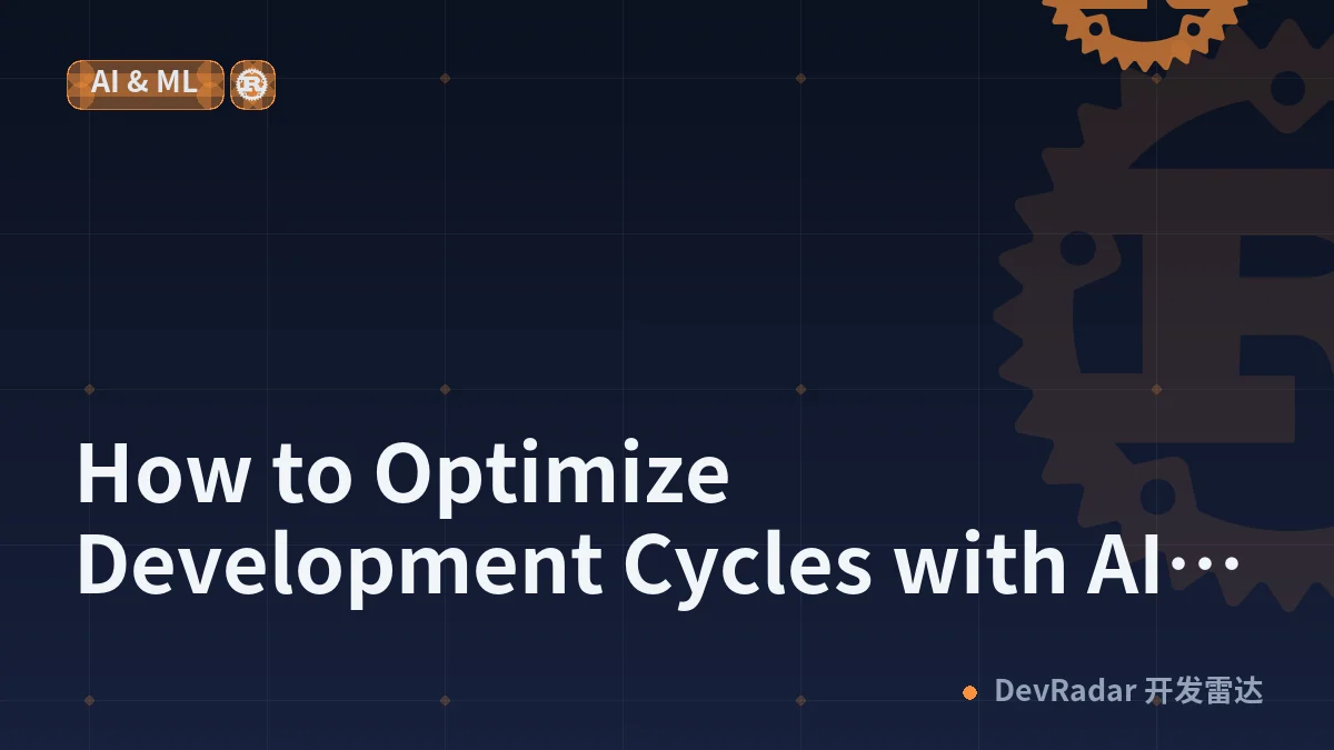 How to Optimize Development Cycles with AI: Numbers, Tools &amp; Tactics [2026]