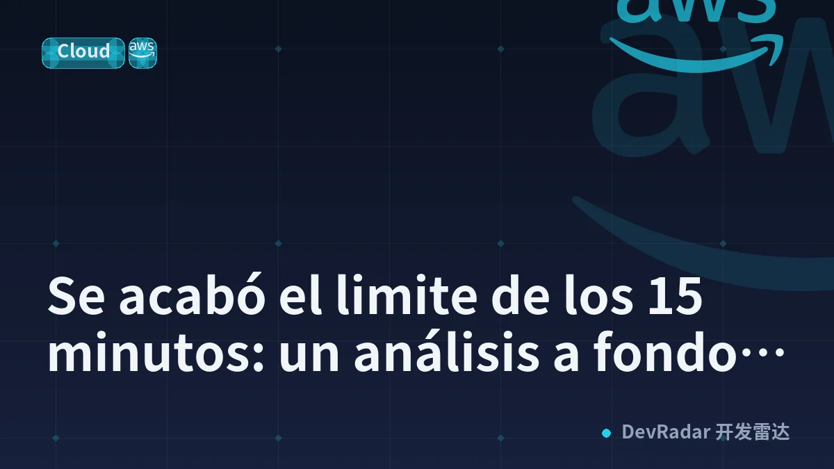 Se acabó el limite de los 15 minutos: un análisis a fondo del tiempo de espera de 90 minutos de AWS Lambda