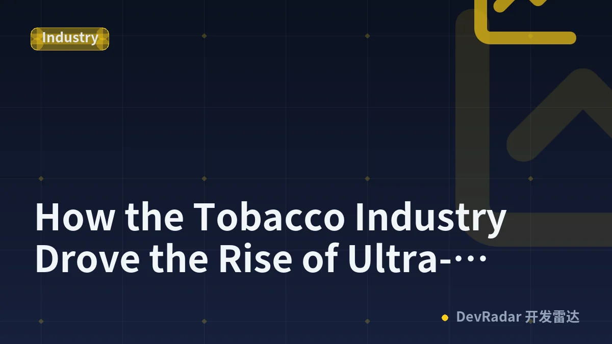 How the Tobacco Industry Drove the Rise of Ultra-Processed Foods (2025)