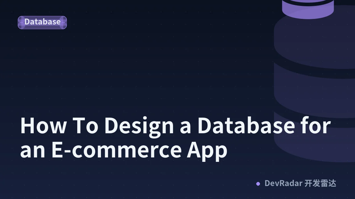 How To Design a Database for an E-commerce App