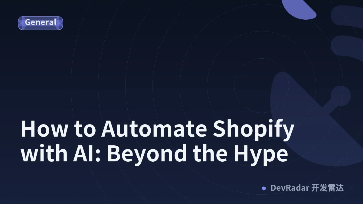 How to Automate Shopify with AI: Beyond the Hype