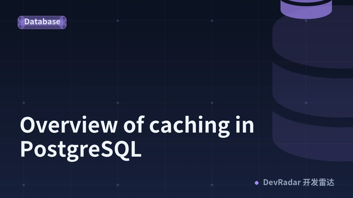 Overview of caching in PostgreSQL