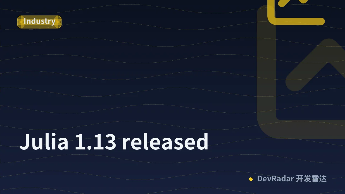 Julia 1.13 released