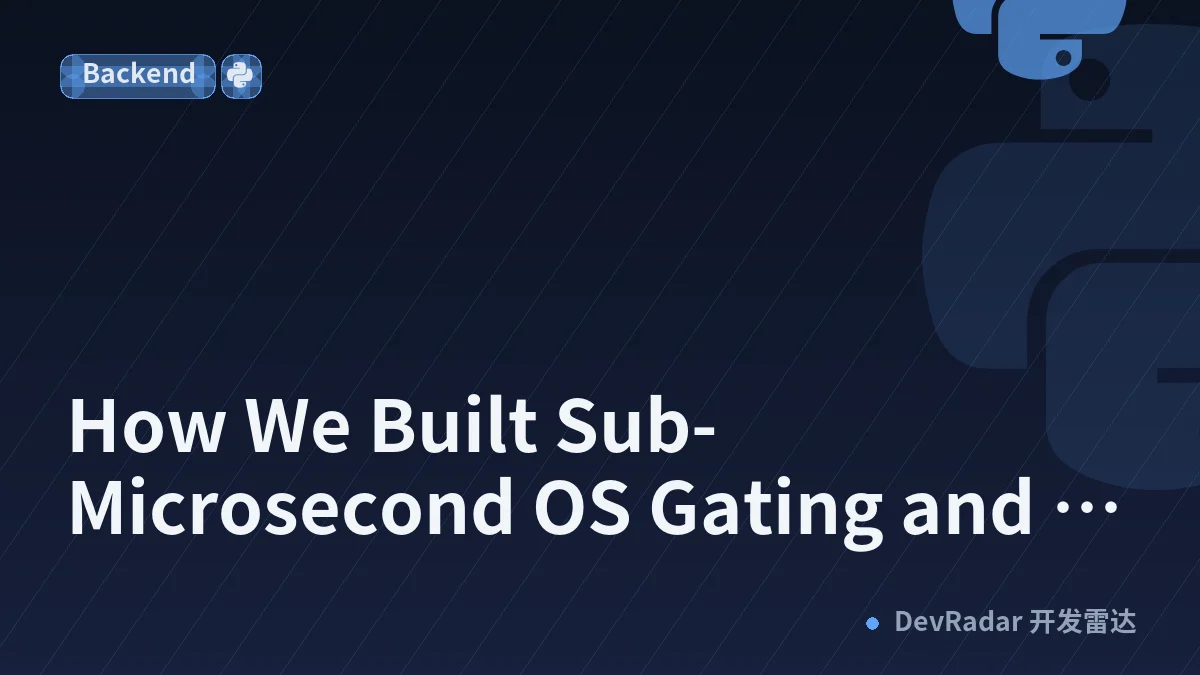 How We Built Sub-Microsecond OS Gating and CoW Rollbacks
