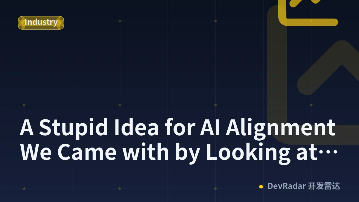 A Stupid Idea for AI Alignment We Came with by Looking at Specification Gaming