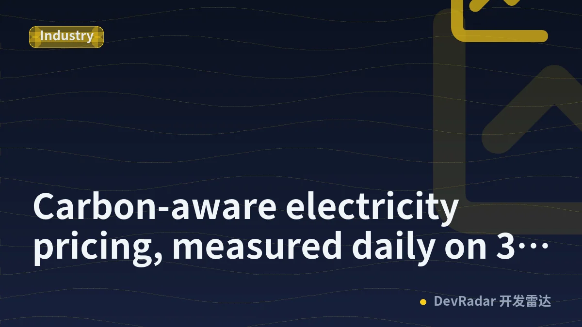 Carbon-aware electricity pricing, measured daily on 38 grids