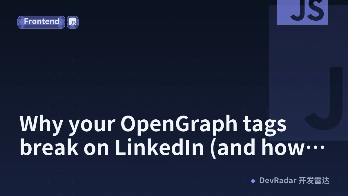 Why your OpenGraph tags break on LinkedIn (and how to actually fix it)