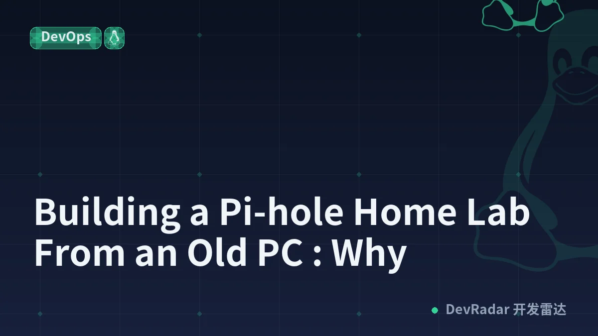 Building a Pi-hole Home Lab From an Old PC : Why