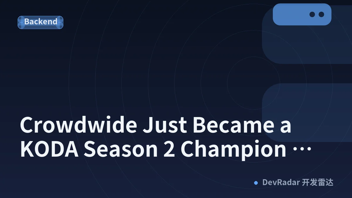 🚀 Crowdwide Just Became a KODA Season 2 Champion 👑