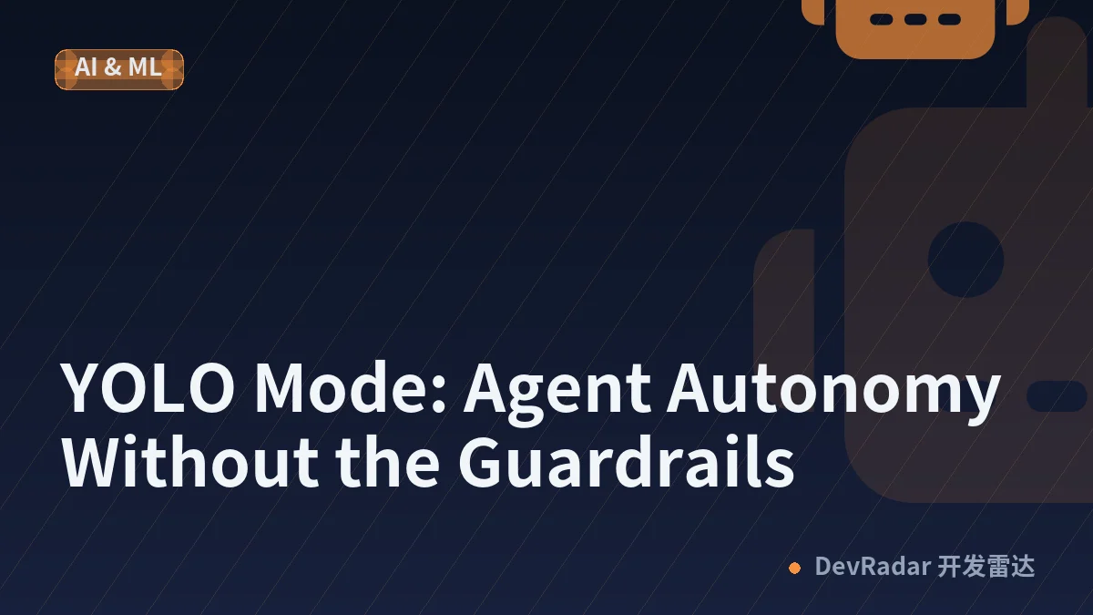 YOLO Mode: Agent Autonomy Without the Guardrails