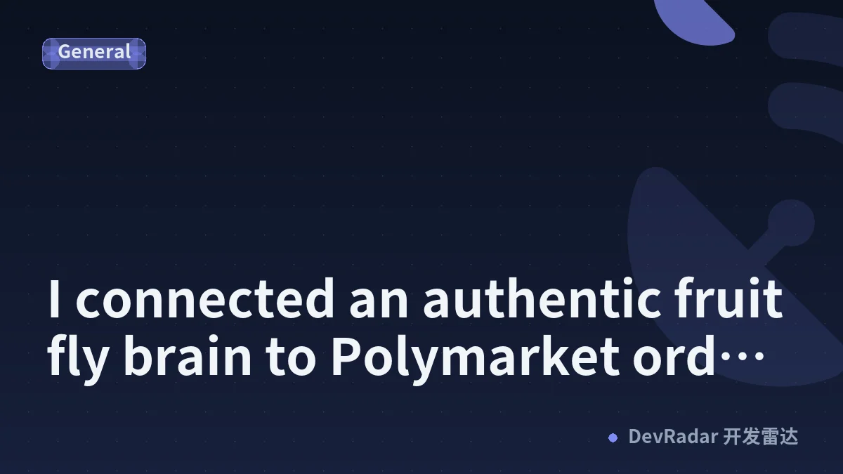 I connected an authentic fruit fly brain to Polymarket order books via WebGL