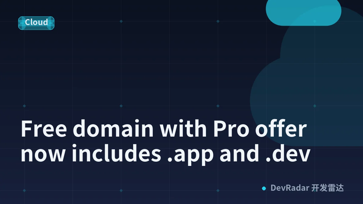 Free domain with Pro offer now includes .app and .dev