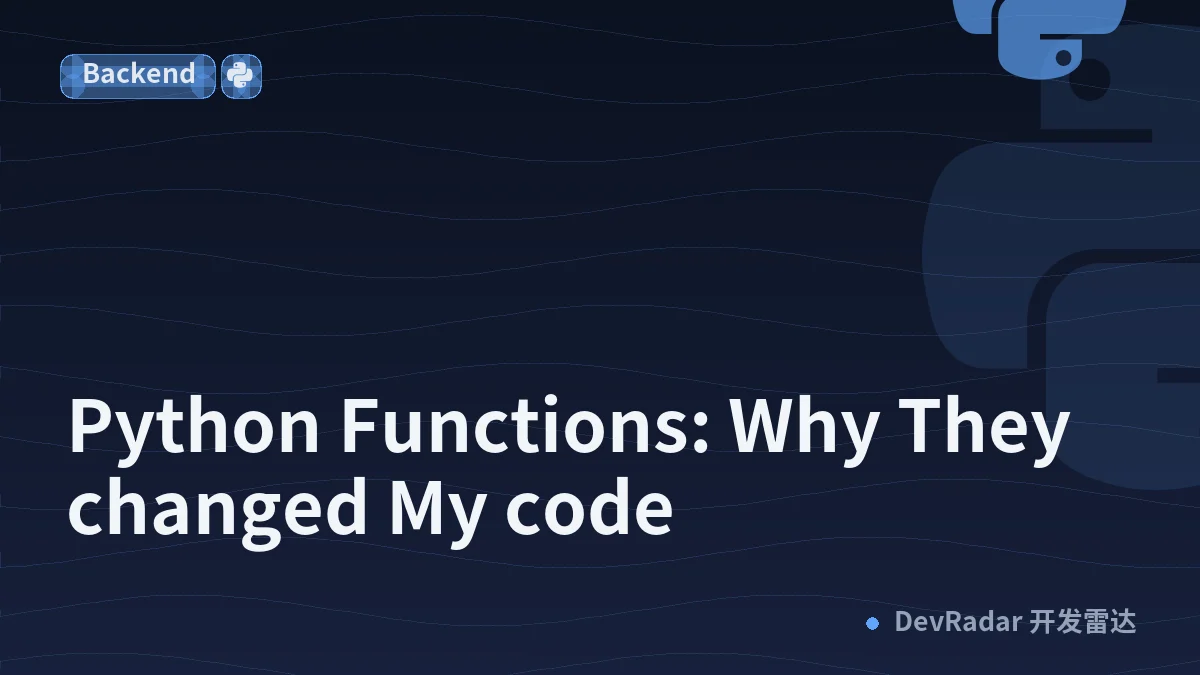 Python Functions: Why They changed My code