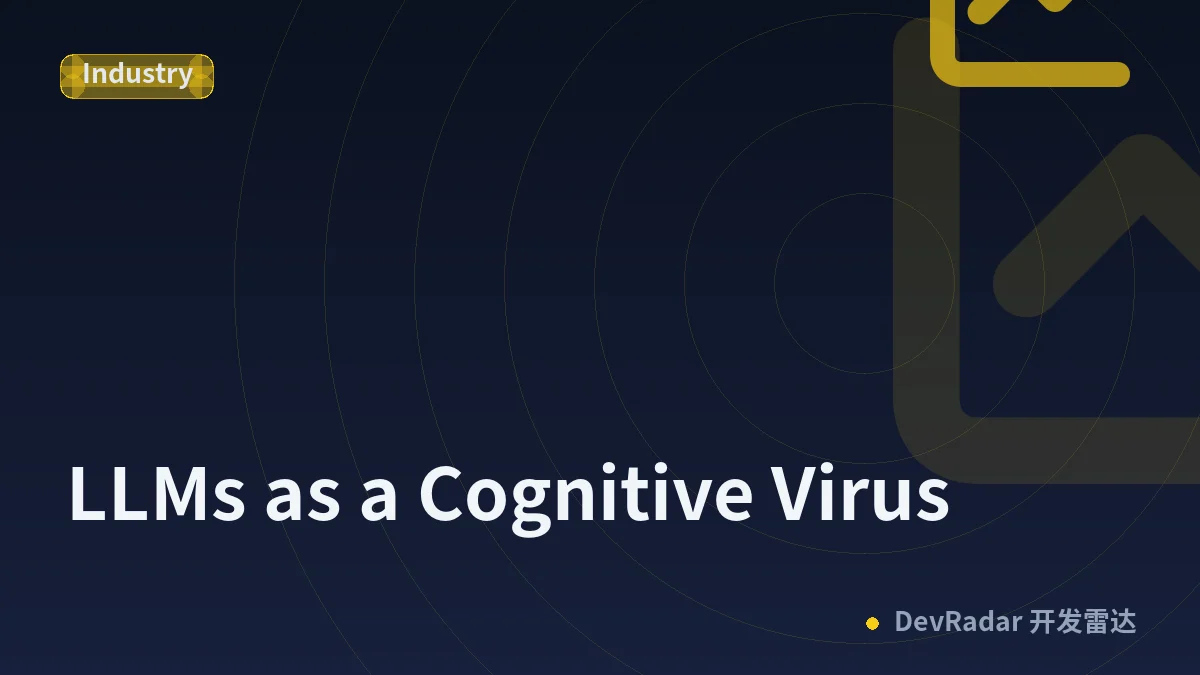LLMs as a Cognitive Virus