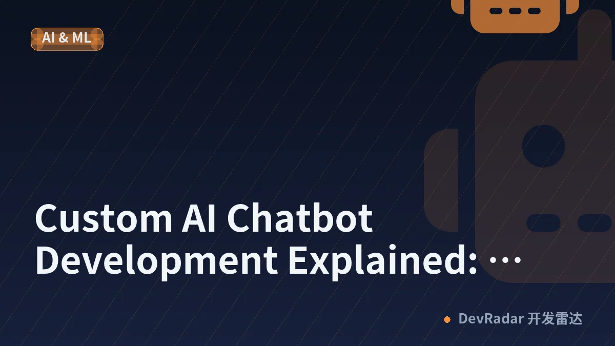Custom AI Chatbot Development Explained: Timelines, Risks, and How to Choose a Vendor