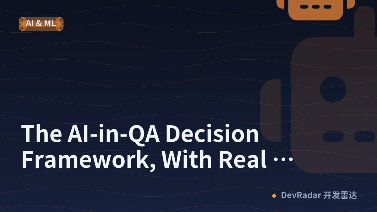 The AI-in-QA Decision Framework, With Real Prompts