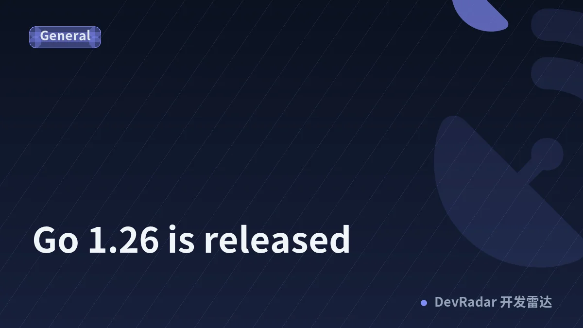 Go 1.26 is released