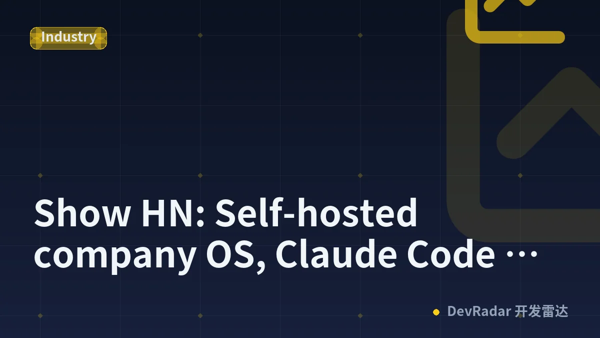 Show HN: Self-hosted company OS, Claude Code and Codex agents in departments