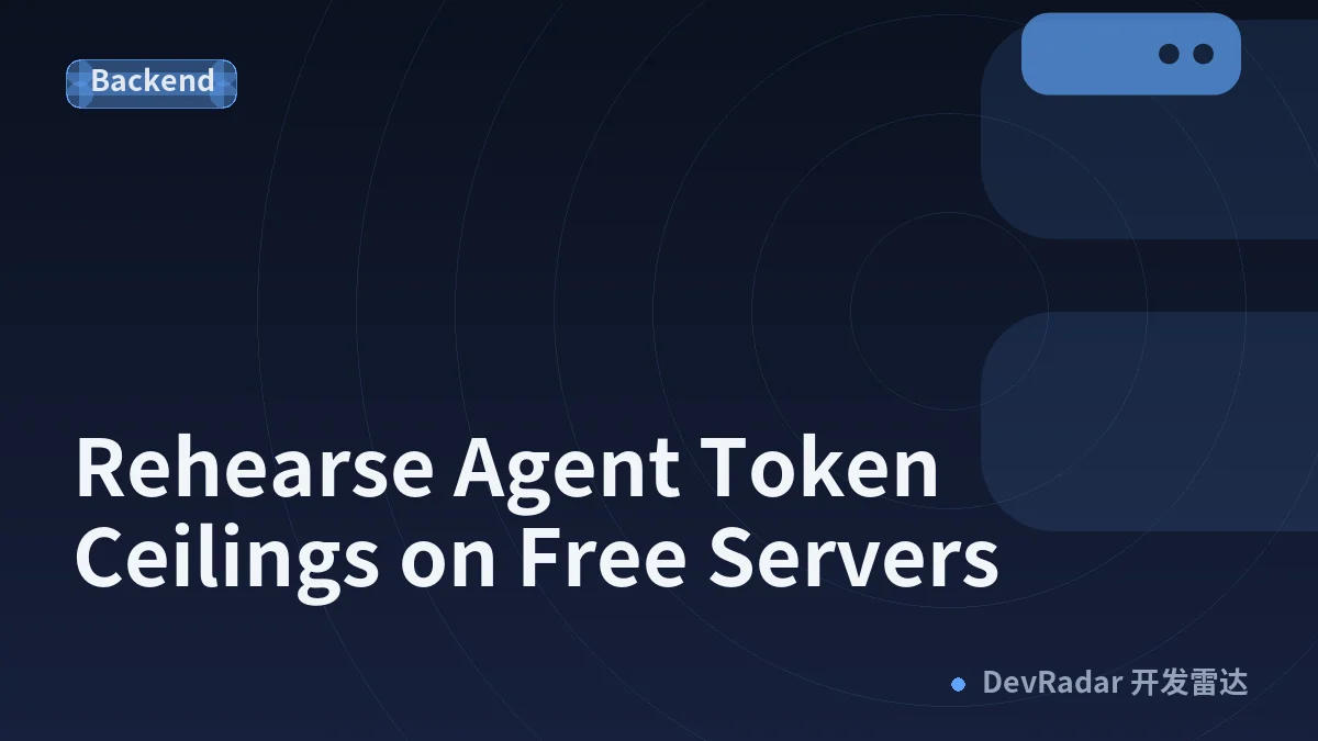 Rehearse Agent Token Ceilings on Free Servers