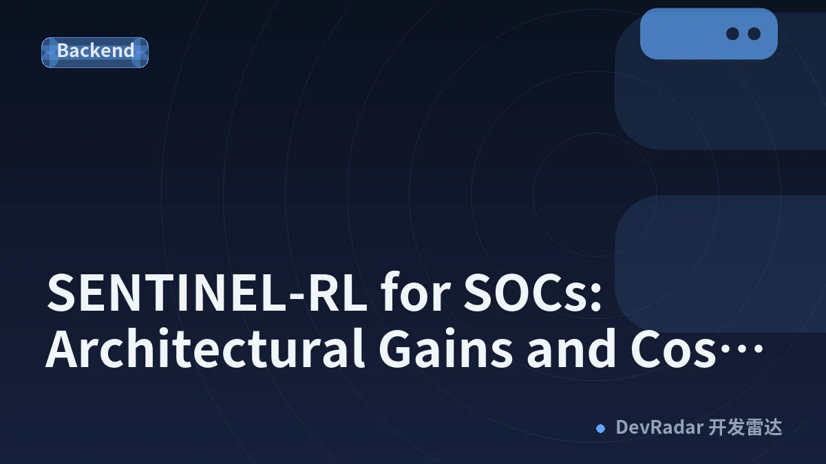 SENTINEL-RL for SOCs: Architectural Gains and Cost Realities from Decoupling Semantic and Topological Reasoning