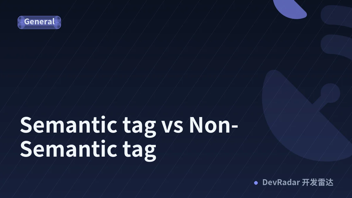Semantic tag vs Non-Semantic tag