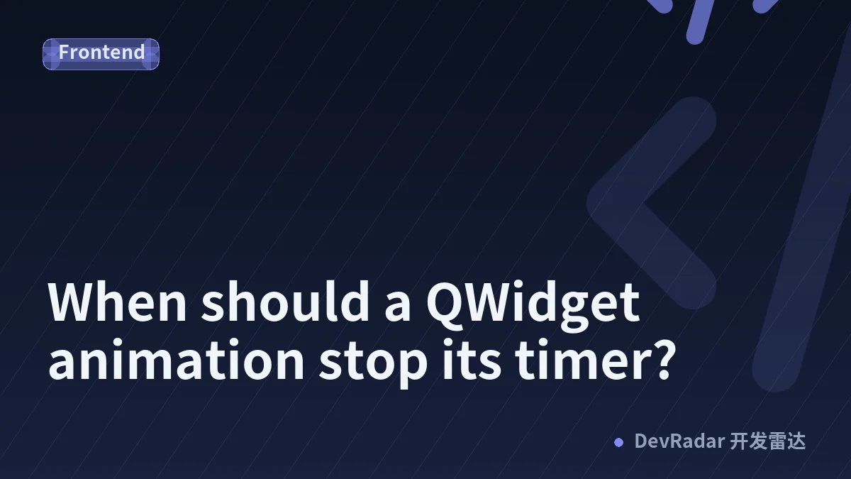 When should a QWidget animation stop its timer?