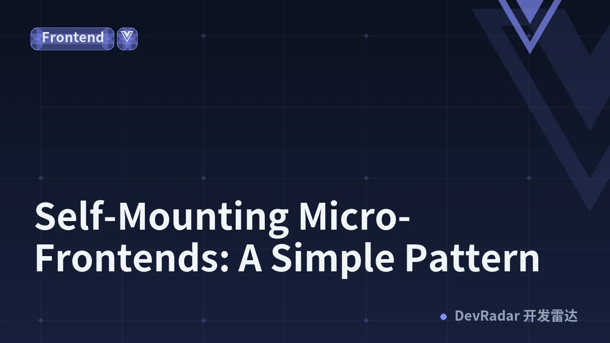 Self-Mounting Micro-Frontends: A Simple Pattern