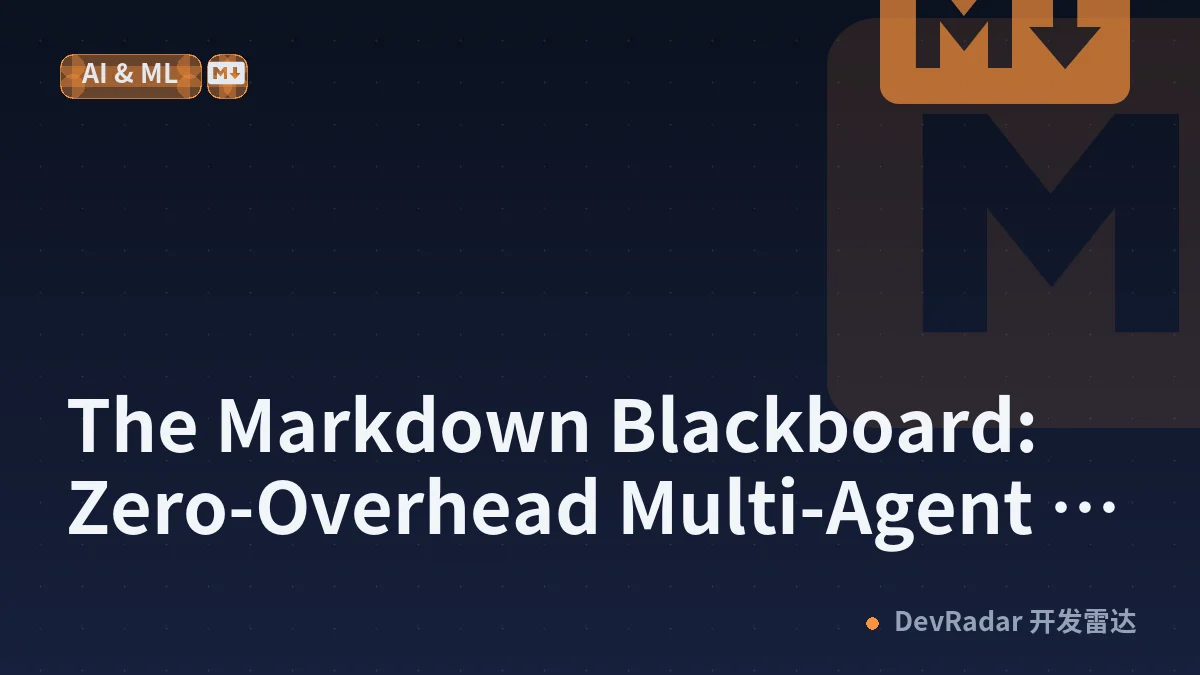 The Markdown Blackboard: Zero-Overhead Multi-Agent Orchestration