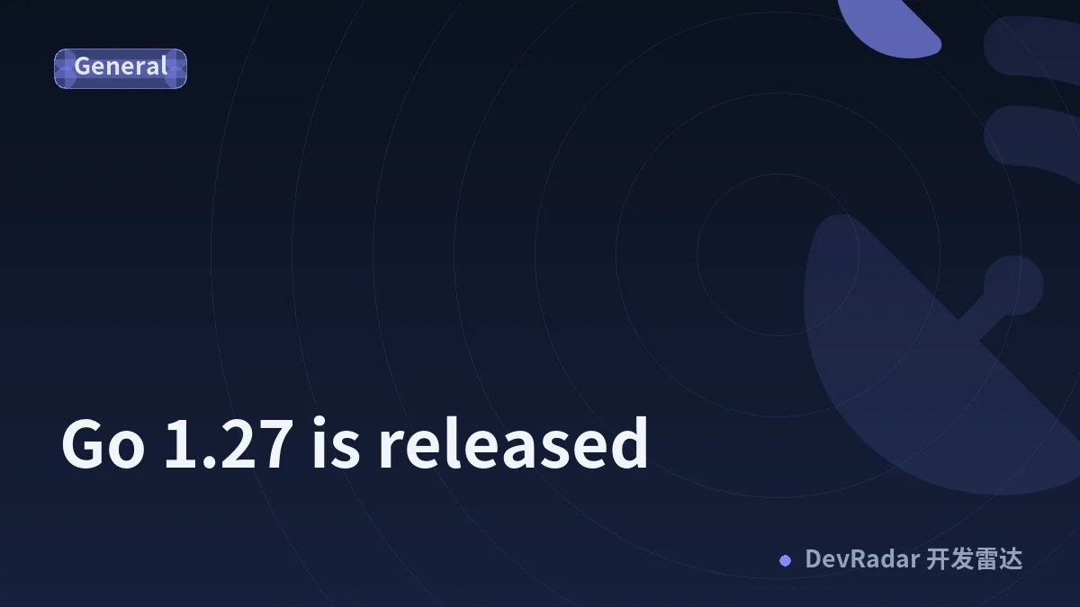Go 1.27 is released