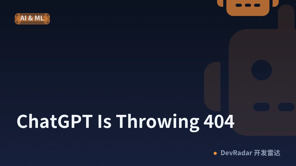 ChatGPT Is Throwing 404