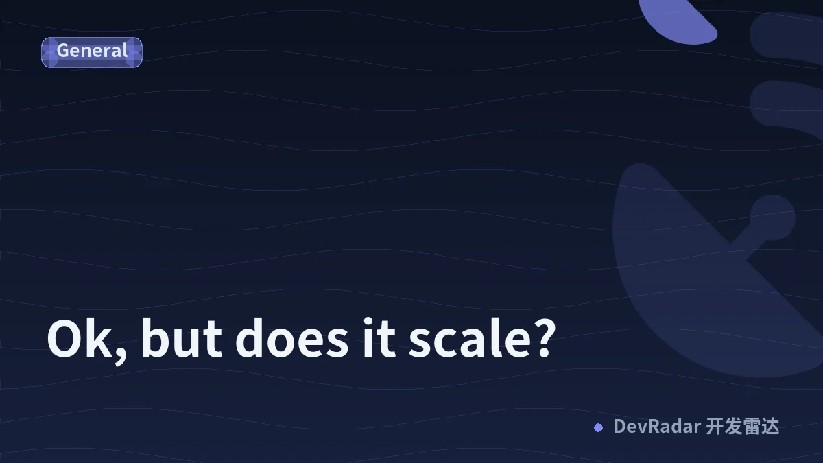 Ok, but does it scale?