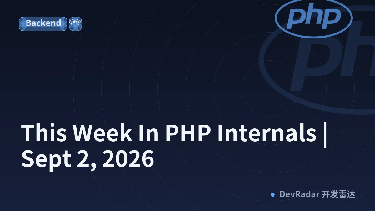 This Week In PHP Internals | Sept 2, 2026