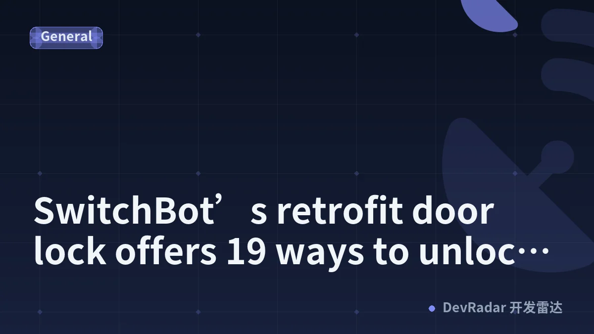 SwitchBot’s retrofit door lock offers 19 ways to unlock it