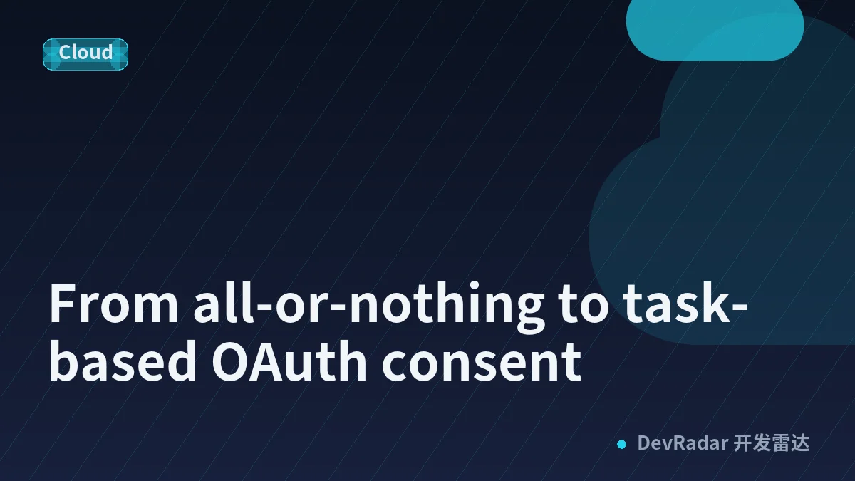 From all-or-nothing to task-based OAuth consent