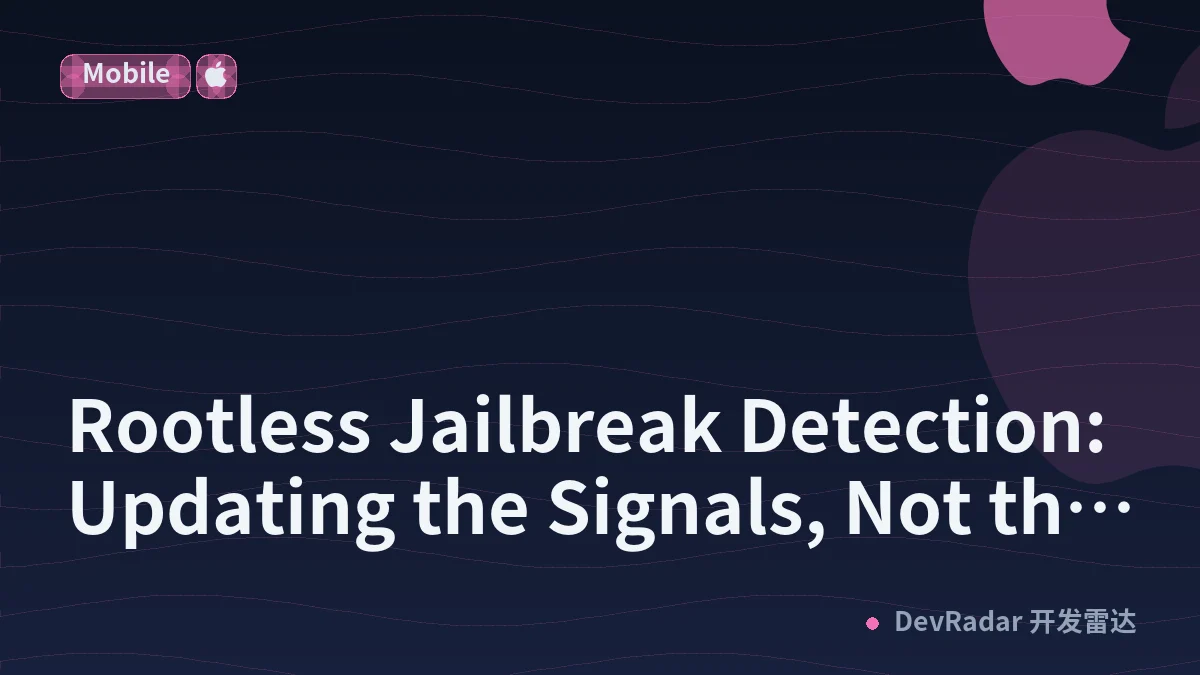 Rootless Jailbreak Detection: Updating the Signals, Not the Claim