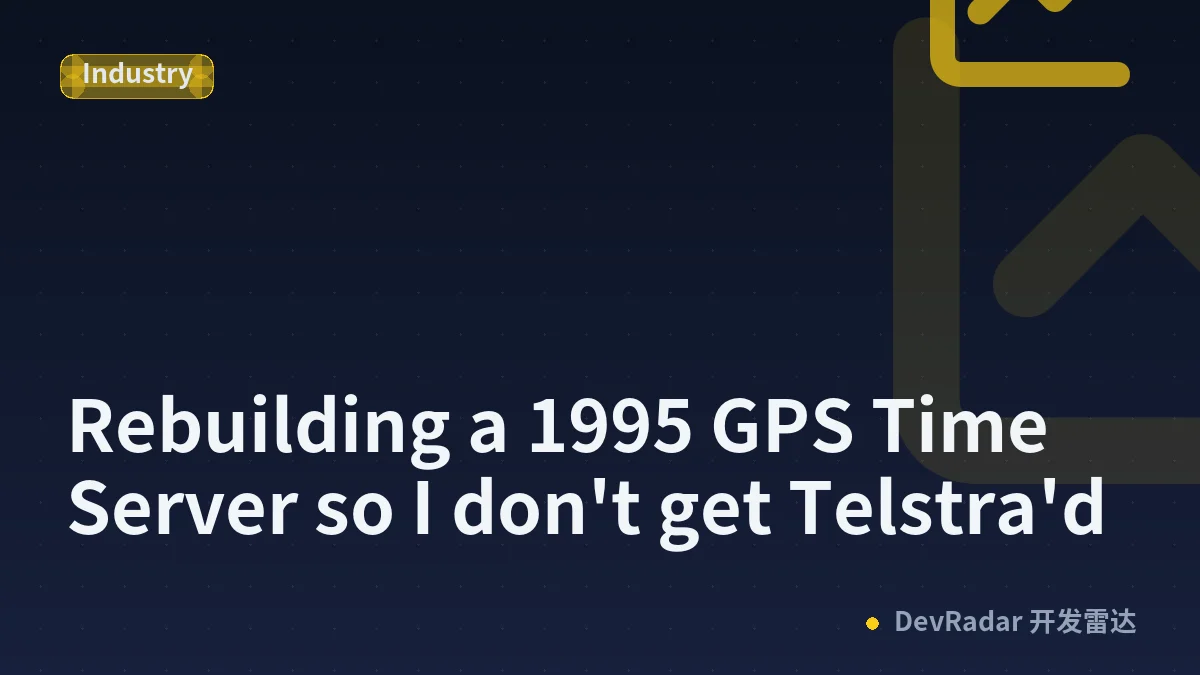 Rebuilding a 1995 GPS Time Server so I don't get Telstra'd
