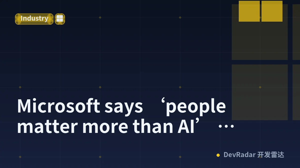 Microsoft says ‘people matter more than AI’ following safety concerns