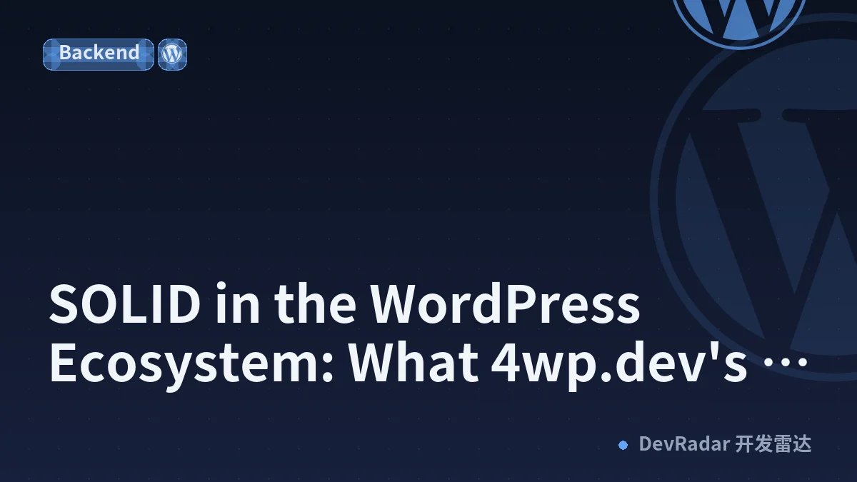 SOLID in the WordPress Ecosystem: What 4wp.dev's Plugins Actually Prove