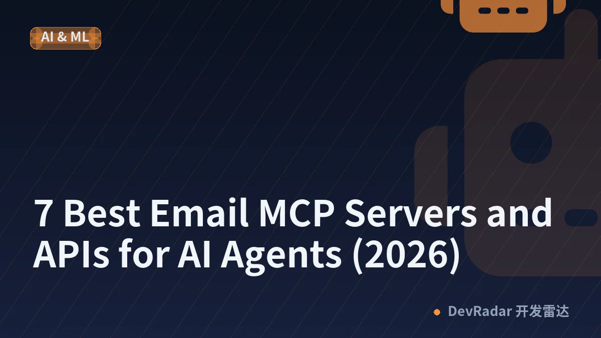 7 Best Email MCP Servers and APIs for AI Agents (2026)